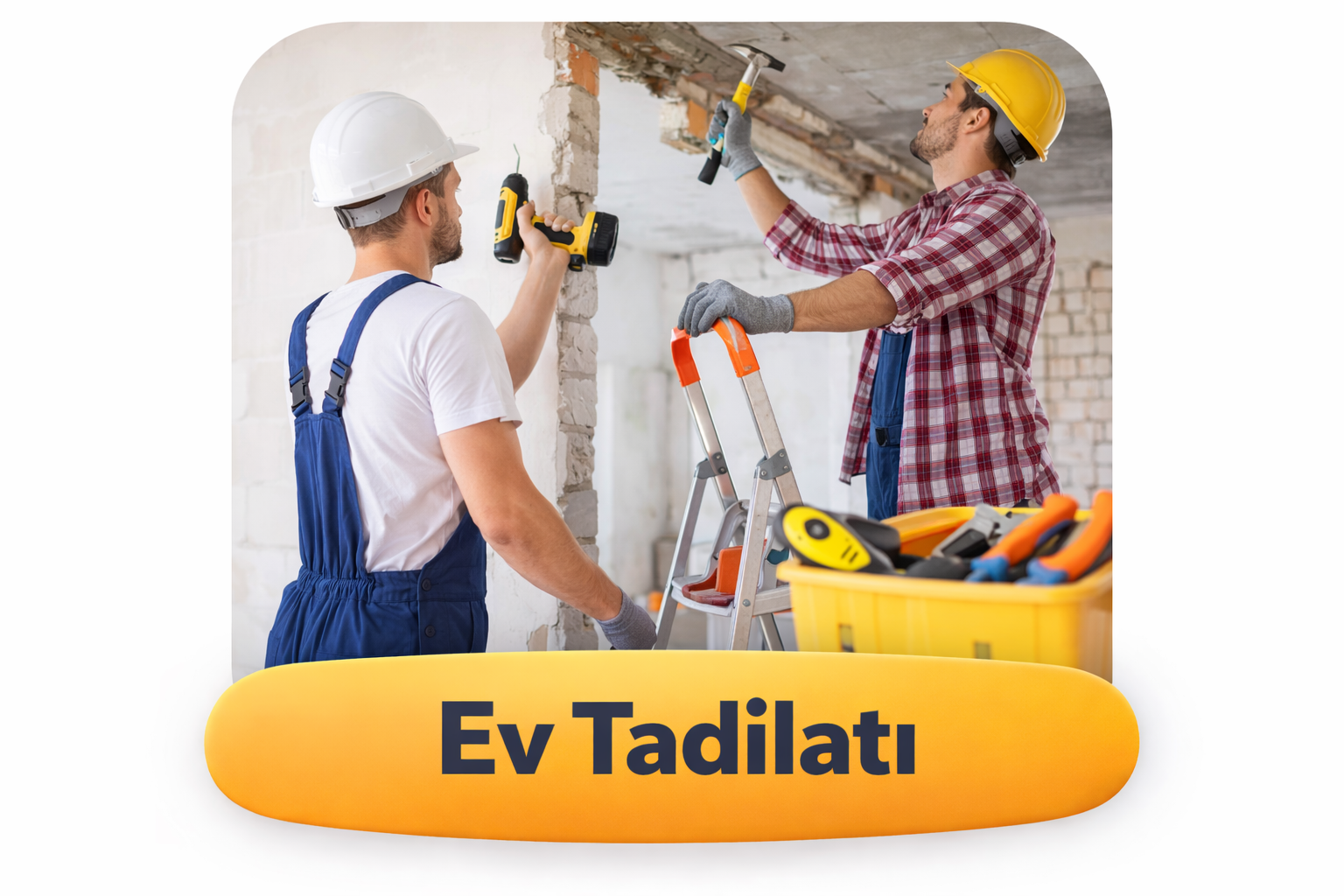 Ev Tadilatı